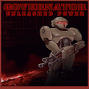 [Governator - Unleashed Power]   : { 873 }
